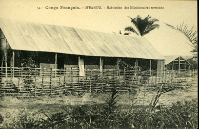 Habitation des Missionaires Terminee (Completed Missionaries House)
